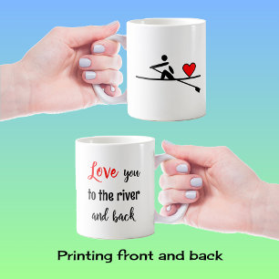 Rowing valentine love you quote sport coffee mug