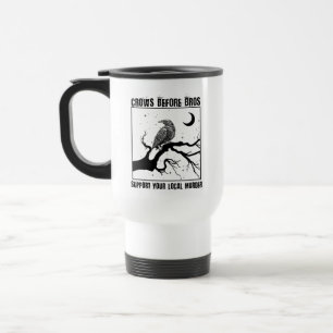 rows Before Bros Funny Quote Bird Humour, Gothic Travel Mug