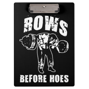 Rows Before Hoes - Funny Barbell Row Workout Clipboard