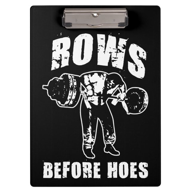 Rows Before Hoes - Funny Barbell Row Workout Clipboard (Front)