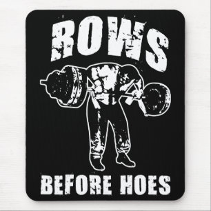 Rows Before Hoes - Funny Barbell Row Workout Mouse Mat