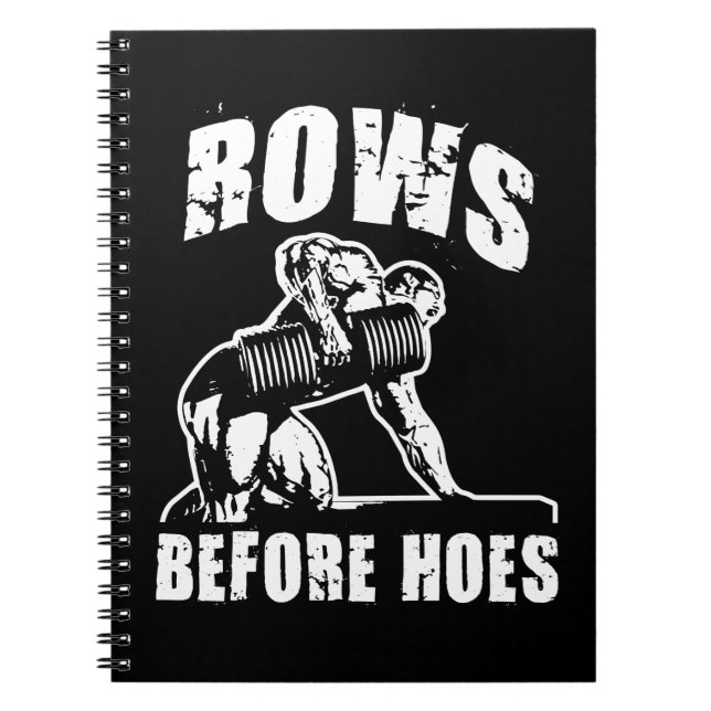 Rows Before Hoes - Funny Dumbbell Row Workout Notebook (Front)
