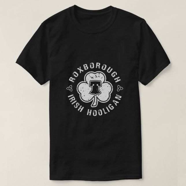 Roxborough Irish Hooligan Philadelphia St Patricks T-Shirt (Design Front)