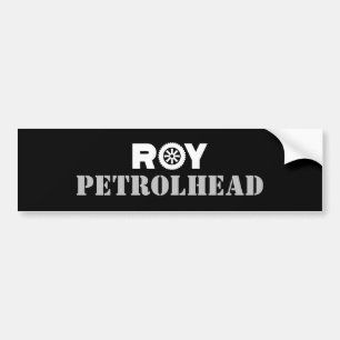 Roy Petrolhead Bumper Sticker