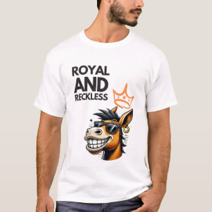 Royal and Reckless – King Donkey T-Shirt