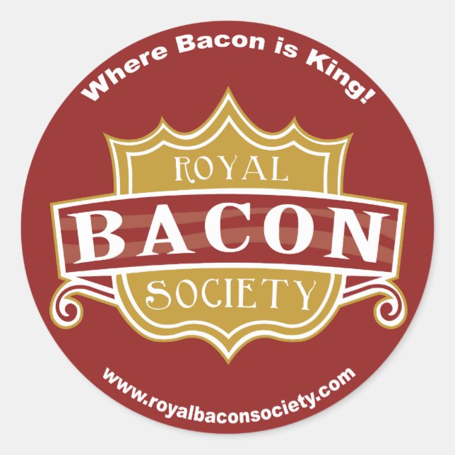 Royal Bacon Society Round Stickers (Front)