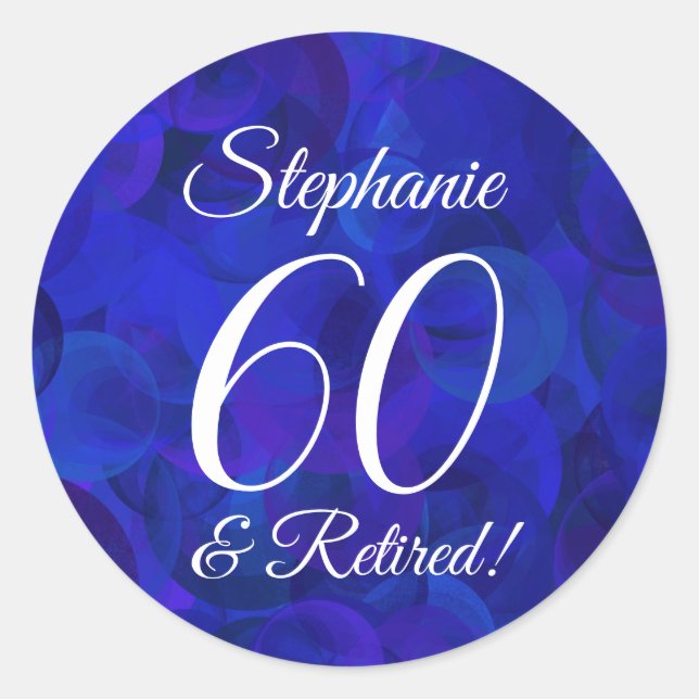 Royal Blue 60 and Retired Retirement Favour Classic Round Sticker (Front)