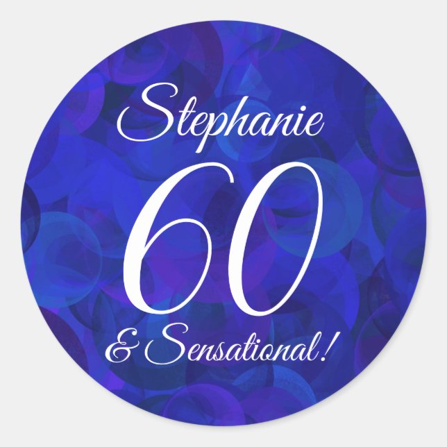 Royal Blue 60 and Sensational Birthday Favour Classic Round Sticker (Front)