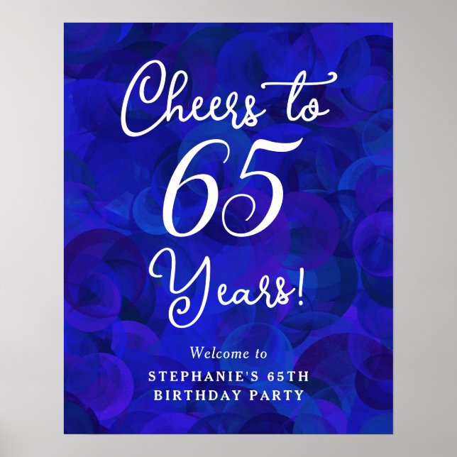 Royal Blue Cheers to 65 Years Birthday Welcome Poster (Front)