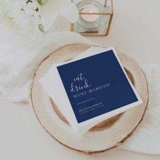 Royal Blue White Eat Drink We're Married Wedding Napkin