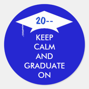 Royal blue white Keep calm graduate Classic Round Sticker