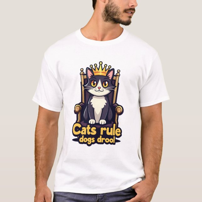 Royal Cat Throne T-Shirt - Cats Rule, Dogs Drool (Front)