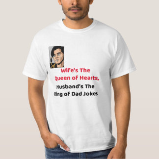 Royal Love: Queen of Hearts & King of Dad Jokes | T-Shirt