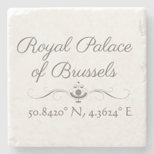 Royal Palace of Brussels Latitude  Longitude  Stone Coaster
