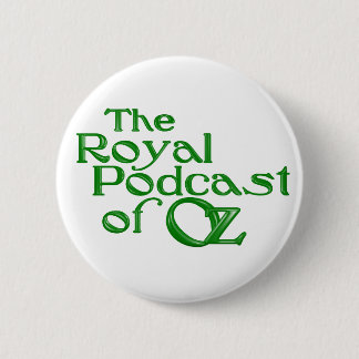 Royal Podcast of Oz Pin