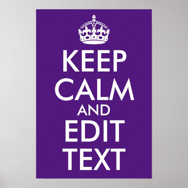 Royal Purple Keep Calm and Edit Text Poster (Front)