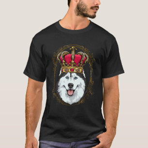 Royal Siberian Husky King Queen Princess Husky Dog T-Shirt
