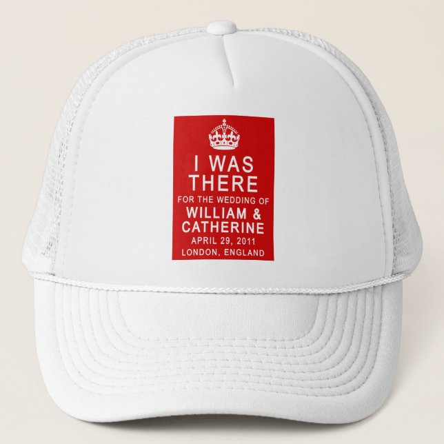 Royal Wedding I WAS THERE Tshirts Trucker Hat (Front)