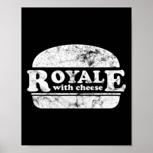 Royale With Cheese Burger Lover 1 Poster