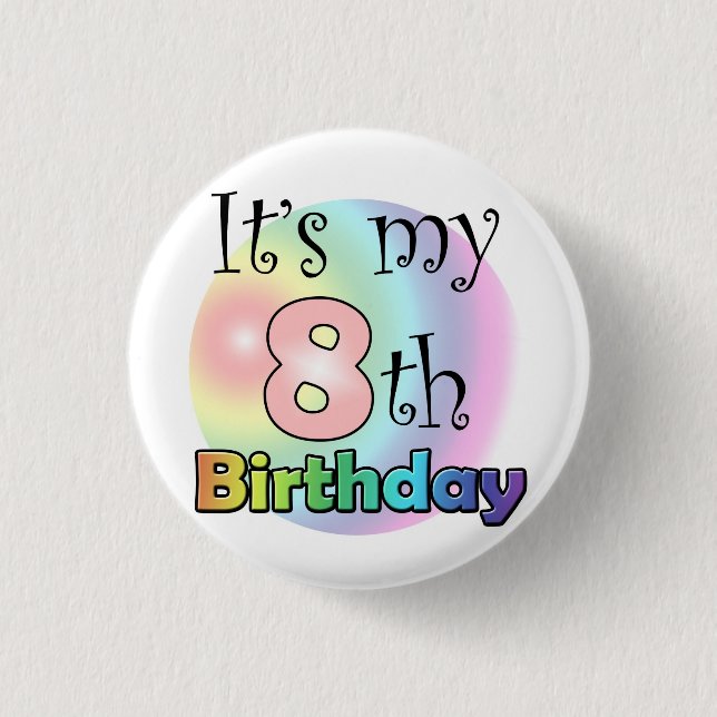 Roze It's my 8th Birthday 3 Cm Round Badge (Front)