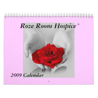 Roze Room Hospice 2009 Calendar