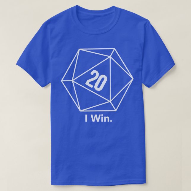 RPG D20 I Win T-Shirt (Design Front)