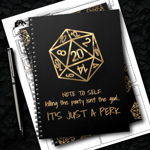RPG DM Humour   Gold Killing the Party is a Perk Notebook