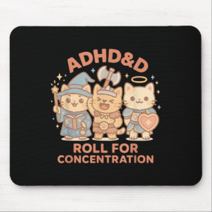 Rpg Gamer Adhd&d Roll For Concentration Geek C Mouse Mat