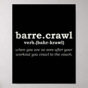 Rre Crawl Funny Workout Yoga Gift Llett Definition Poster