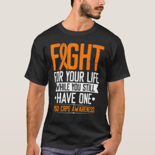 RSD CRPS Awareness Fight for Life Warrior Orange R T-Shirt