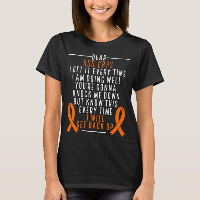 RSD CRPS Awareness get back up Orange Ribbon T-Shirt (Front)