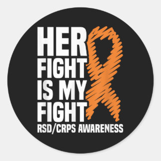Rsd_crps Awareness Gift Collection Her Fight My Fi Classic Round Sticker