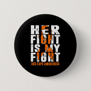 Rsd Crps Awareness Her Fight Orange Ribbon Complex 6 Cm Round Badge