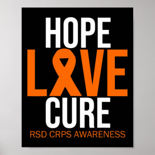 Rsd Crps Awareness Hope Love Cure Fighter Orange R Poster