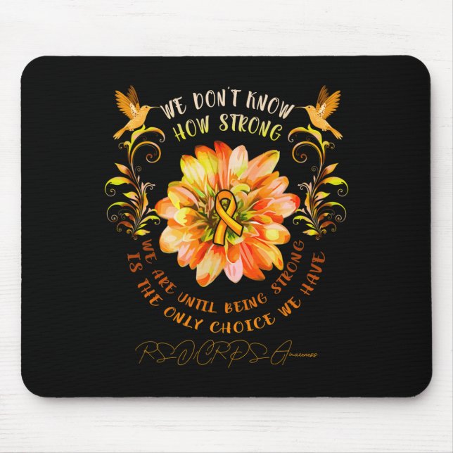 Rsrps Awareness Flower We Dont Know How Strong  Mouse Mat (Front)