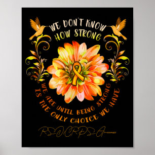Rsrps Awareness Flower We Dont Know How Strong Poster