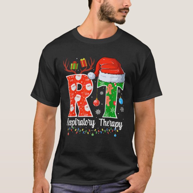 RT Christmas Respiratory Therapy Christmas RT Xmas T-Shirt (Front)