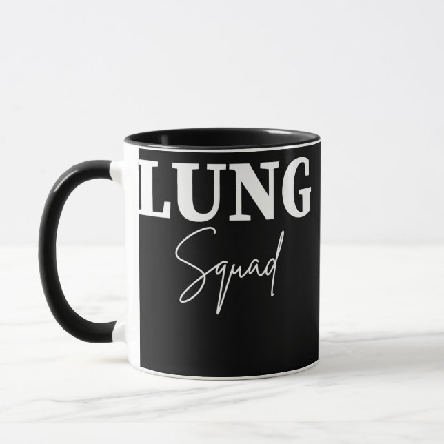 RT Lung Squad Respiratory Therapists Team  Mug (Left)
