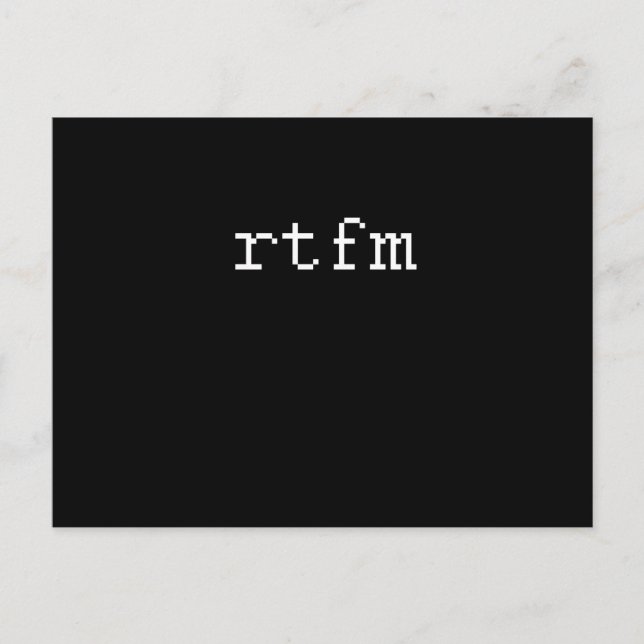 RTFM POSTCARD (Front)