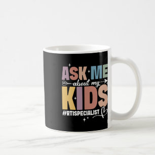 Rti Specialist Rti Team Ask Me Response Interventi Coffee Mug