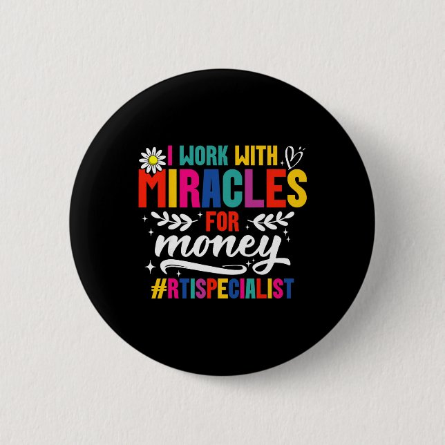 Rti Team Rti Crew Miracle Response Intervention Te 6 Cm Round Badge (Front)
