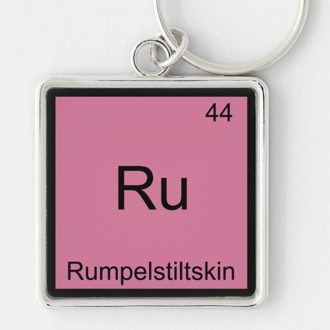 Ru - Rumpelstiltskin Funny Chemistry Element Tee Key Ring (Front)