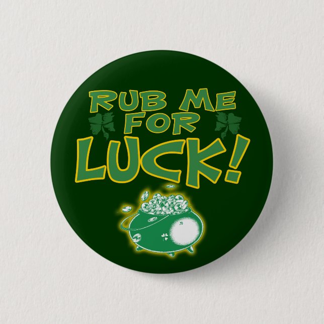 Rub Me For Luck Button (Front)