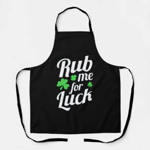 Rub Me For Luck - Saint Patrick's Day Irish Party Apron