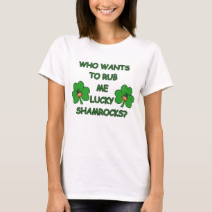 Rub Me Lucky Shamrocks T-Shirt