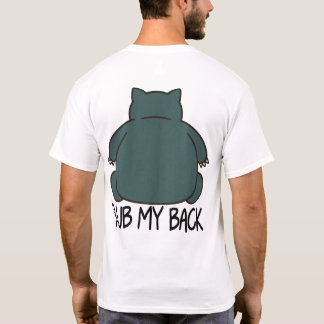 RUB MY BACK T-Shirt