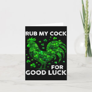 Rub My For Good Luck Funny St Patrick's Day Chicke Card