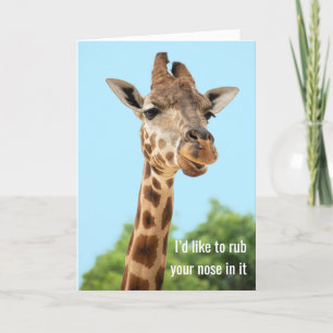 Rub Your Nose In It, Turn The Other Cheek - Card