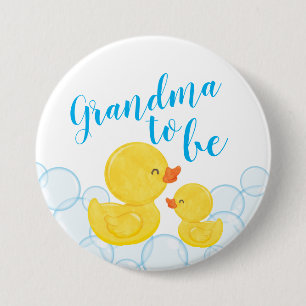 Rubber Duck Baby Shower Grandma to be 7.5 Cm Round Badge
