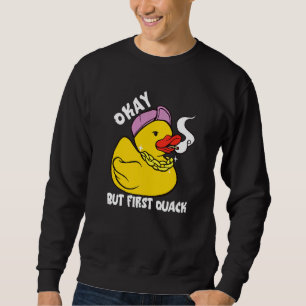 Rubber Duck Bling Duck Quack First  Rubber Duck Sweatshirt